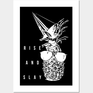 Rise and Slay (white writting) Posters and Art